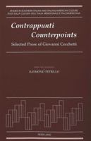 Contrappunti/Counterpoints: Selected Prose of Giovanni Cecchetti 0820431346 Book Cover