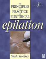 Principles and Practices of Electrical Epilation 0750604328 Book Cover