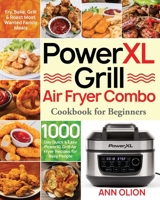 PowerXL Grill Air Fryer Combo Cookbook for Beginners 1954091958 Book Cover