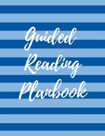 Guided Reading Planbook: Weekly/Daily Small Group Reading Plan Overview & Lesson Organizer for Teachers 1689039175 Book Cover