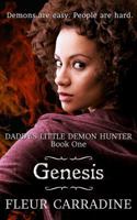 Daddy's Little Demon Hunter: Genesis 1496163117 Book Cover