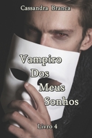 Vampiro Dos Meus Sonhos 1082215538 Book Cover