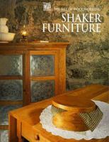 Shaker Furniture (Art of Woodworking)