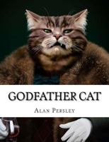 Godfather Cat 1508659311 Book Cover