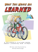 What This Mouse Has Learned B0FMW1NK2C Book Cover