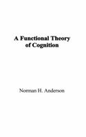 A Functional Theory of Cognition 1138965464 Book Cover