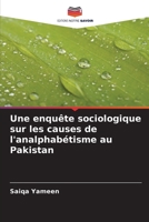Une enquête sociologique sur les causes de l'analphabétisme au Pakistan (French Edition) 6208178517 Book Cover