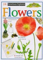 Eyewitness Explorers: Flowers 0789422131 Book Cover
