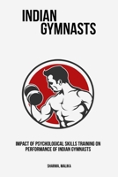 Impact of Psychological Skills Training on Performance of Indian Gymnasts 1805454307 Book Cover