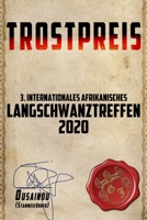 Trostpreis 3. Internationales Langschwanztreffen 2020: Terminplaner und Organizer mit lustigem Cover. Tolles Geschenk zu Weihnachten oder zum ... Geburtstagsliste. (German Edition) 1711075124 Book Cover