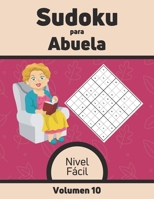 Sudoku para Abuela Nivel Fácil Volumen 10: 100 Rompecabezas con Soluciones, Libro de sudoku para desarrollar memoria, Sudoku para mayores. B089M2H7MK Book Cover