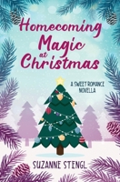 Homecoming Magic at Christmas: A Sweet Romance Novella 1775146499 Book Cover