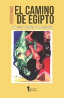 El camino de Egipto (Spanish Edition) B0GF9G1MXG Book Cover