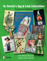 St. Patrick's Day & Irish Collectibles: An Illustrated History 0764340816 Book Cover
