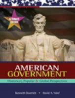 American Government: Historical, Popular, and Global Perspectives, Alternate Preview Edition 1424062276 Book Cover