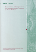 Komponieren in Kriegerischer Zeit: Eine Vaterlandische Ouverture Op. 140 Von Max Reger 3515116095 Book Cover