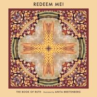 Redeem Me!: The Book of Ruth 1733513116 Book Cover