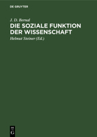 Die soziale Funktion der Wissenschaft 3112645855 Book Cover