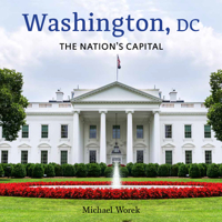 Washington, DC: The Nation's Capital 0228104815 Book Cover