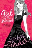 Girl of the Moment 0670062103 Book Cover