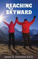 Reaching Skyward 1546746625 Book Cover