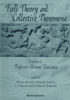 Field Theory and Collective Phenomena 9810212798 Book Cover