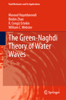 The Green-Naghdi Theory of Water Waves (Fluid Mechanics and Its Applications, 142) 3032142822 Book Cover