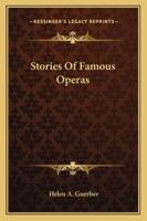 Stories Of Famous Operas 1428613889 Book Cover