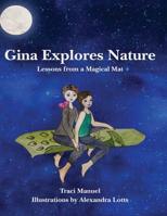 Gina Explores Nature: Lessons from a Magical Mat 1090231024 Book Cover