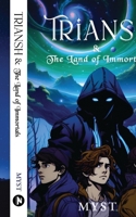 Triansh: And The Land of Immortals B0CP1BGL7K Book Cover
