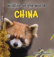 Wildlife of the World: China 1914422244 Book Cover