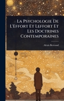 La Psychologie De L'Effort Et Leffort Et Les Doctrines Contemporaines 1141004798 Book Cover