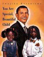 You Are Special, Beautiful Child 1450019439 Book Cover