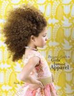 Designer's Guide to Girls' and Junior Apparel 1563676923 Book Cover