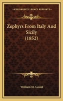 Zephyrs From Italy And Sicily 1240927959 Book Cover