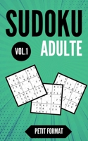 SUDOKU ADULTE Petit Format: Sudoku Adulte Facile - Moyen - Difficile, Avec Solutions | 200 Grilles Sodoku 9x9 | Enigmes et Casse-tête - Jeux Educatifs ... Poche. (Sudoku De Poche) (French Edition) B0875YCBBL Book Cover