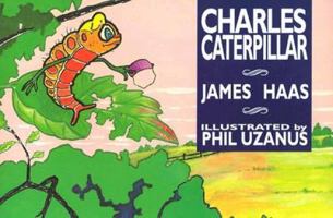 Charles Caterpillar 0896225305 Book Cover