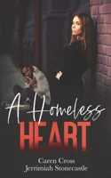 A Homeless Heart B08H5D3D7G Book Cover