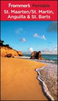 Frommer's Portable St. Maarten/St. Martin, Anguilla & St. Barts 047063099X Book Cover