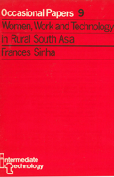 Women, Work and Technology in Rural South Asia 1853393797 Book Cover