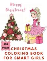 Merry Christmas Coloring Book for Smart Girls, 100 Pages 4343338126 Book Cover