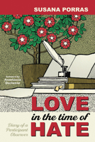 Love in the Time of Hate B0FK83B85D Book Cover