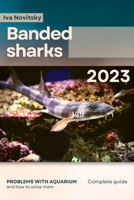 Banded sharks: Problems with aquarium and how to solve them B0CLHBGRWG Book Cover