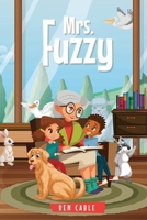 Mrs. Fuzzy 1958400661 Book Cover