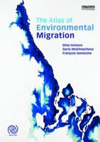 The Atlas of Environmental Migration 1138022055 Book Cover