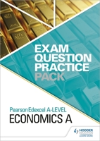 Edexcel A Level Economics Exam Question Practice Pack 1510477128 Book Cover