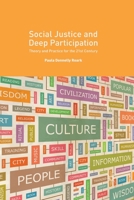 Social Justice and Deep Participation: Theory and Practice for the 21st Century 134949366X Book Cover