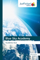 Blue Sky Academy: Academia Azul 6203575585 Book Cover
