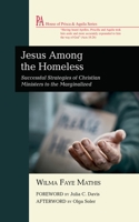 Jesus Among the Homeless 1666758884 Book Cover