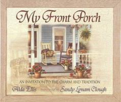 My Front Porch: An Invitation to the Charm and Tradition 0736900101 Book Cover
